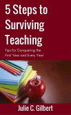 5 Steps to Surviving Teaching (eBook, ePUB)