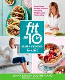 Fit in 10: Slim & Strong--for Life! (eBook, ePUB)