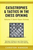 Catastrophes & Tactics in the Chess Opening - Vol 7: Minor Semi-Open Games (Winning Quickly at Chess Series, #7) (eBook, ePUB)