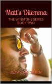 Matt's Dilemma (The Winstons, #2) (eBook, ePUB)