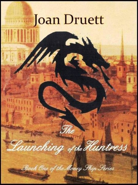 The Launching of the Huntress (The Money Ship, #1) (eBook, ePUB)