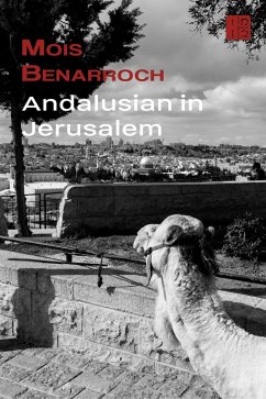 Andalusian in Jerusalem (eBook, ePUB) - Benarroch, Mois