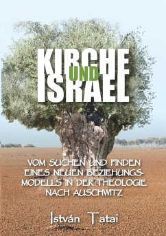 Kirche und Israel (eBook, ePUB) - Tatai, István