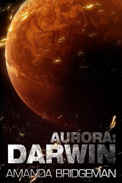 Aurora: Darwin (eBook, ePUB) - Bridgeman, Amanda