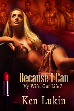 Cover Because I Can (My Wife, Our Life, #7) (eBook, ePUB)