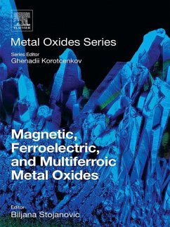 Magnetic, Ferroelectric, and Multiferroic Metal Oxides (eBook, ePUB) - Stojanovic, Biljana