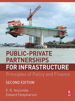 Public-Private Partnerships for Infrastructure (eBook, ePUB) - Yescombe, E. R.; Farquharson, Edward