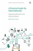 A Practical Guide for Informationists (eBook, ePUB)