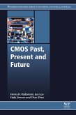 CMOS Past, Present and Future (eBook, ePUB)