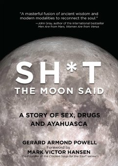 Sh*t the Moon Said (eBook, ePUB) - Powell, Gerard
