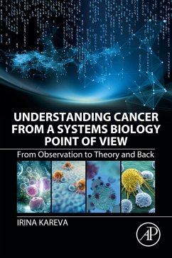 Understanding Cancer from a Systems Biology Point of View (eBook, ePUB) - Kareva, Irina
