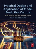 Practical Design and Application of Model Predictive Control (eBook, ePUB)