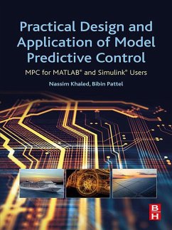 Practical Design and Application of Model Predictive Control (eBook, ePUB) - Khaled, Nassim; Pattel, Bibin