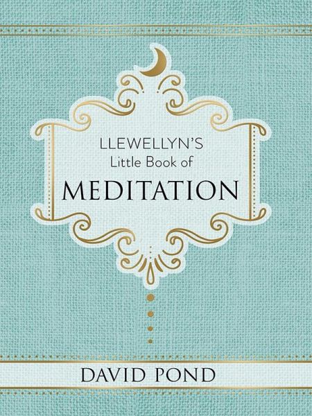 Llewellyn's Little Book of Meditation (eBook, ePUB)
