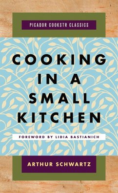 Cooking in a Small Kitchen (eBook, ePUB) - Schwartz, Arthur