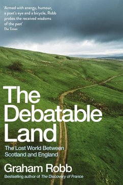 The Debatable Land (eBook, ePUB) - Robb, Graham