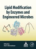 Lipid Modification by Enzymes and Engineered Microbes (eBook, ePUB)
