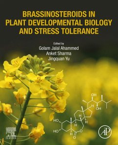 Brassinosteroids in Plant Developmental Biology and Stress Tolerance (eBook, ePUB)