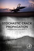 Stochastic Crack Propagation (eBook, ePUB)