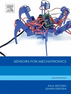 Sensors for Mechatronics (eBook, ePUB) - Dertien, Edwin; Regtien, Paul P. L.