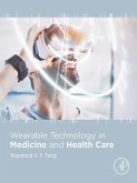 Wearable Technology in Medicine and Health Care (eBook, ePUB)
