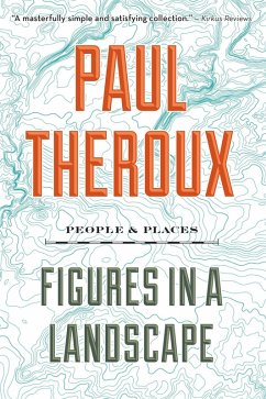 Figures in a Landscape (eBook, ePUB) - Theroux, Paul