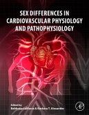 Sex Differences in Cardiovascular Physiology and Pathophysiology (eBook, ePUB)