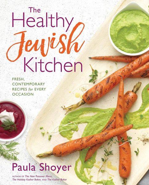 The Healthy Jewish Kitchen (eBook, ePUB) The Healthy Jewish Kitchen (eBook, ePUB)