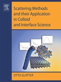 Scattering Methods and their Application in Colloid and Interface Science (eBook, ePUB)