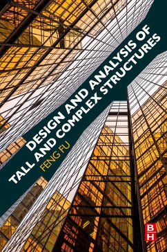 Design and Analysis of Tall and Complex Structures (eBook, ePUB) - Fu, Feng