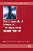 Fundamentals of Magnetic Thermonuclear Reactor Design (eBook, ePUB)
