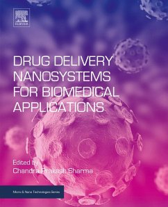 Drug Delivery Nanosystems for Biomedical Applications (eBook, ePUB)