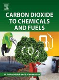 Carbon Dioxide to Chemicals and Fuels (eBook, ePUB)
