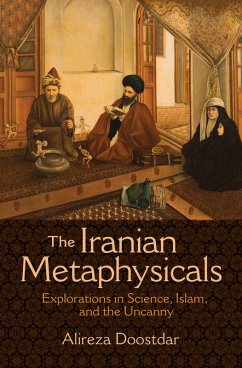 The Iranian Metaphysicals (eBook, ePUB) - Doostdar, Alireza