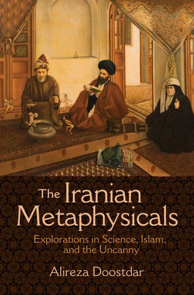 The Iranian Metaphysicals (eBook, ePUB) The Iranian Metaphysicals (eBook, ePUB)
