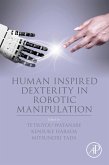 Human Inspired Dexterity in Robotic Manipulation (eBook, ePUB)