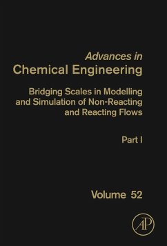 Bridging Scales in Modelling and Simulation of Non-Reacting and Reacting Flows. Part I (eBook, ePUB)