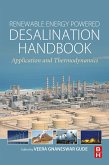 Renewable Energy Powered Desalination Handbook (eBook, ePUB)