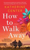 How to Walk Away (eBook, ePUB)