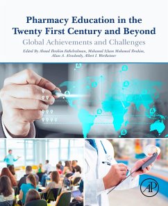 Pharmacy Education in the Twenty First Century and Beyond (eBook, ePUB)