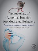Neurobiology of Abnormal Emotion and Motivated Behaviors (eBook, ePUB)