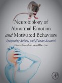 Neurobiology of Abnormal Emotion and Motivated Behaviors (eBook, ePUB) Neurobiology of Abnormal Emotion and Motivated Behaviors (eBook, ePUB)