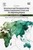 Structure and Tectonics of the Indian Continental Crust and Its Adjoining Region (eBook, ePUB)