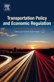 Transportation Policy and Economic Regulation (eBook, ePUB)