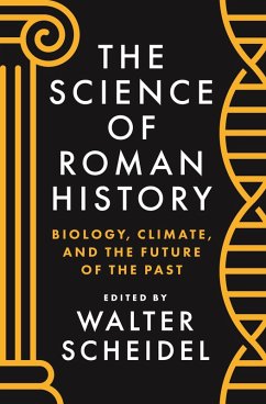 The Science of Roman History (eBook, ePUB)