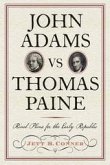 John Adams vs Thomas Paine (eBook, ePUB) John Adams vs Thomas Paine (eBook, ePUB)