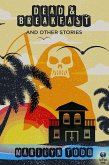 Dead and Breakfast (eBook, ePUB) Dead and Breakfast (eBook, ePUB)