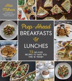 Prep-Ahead Breakfasts and Lunches (eBook, ePUB)
