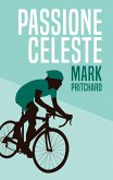 Passione Celeste (eBook, ePUB)