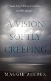 Vision Softly Creeping (eBook, ePUB) Vision Softly Creeping (eBook, ePUB)